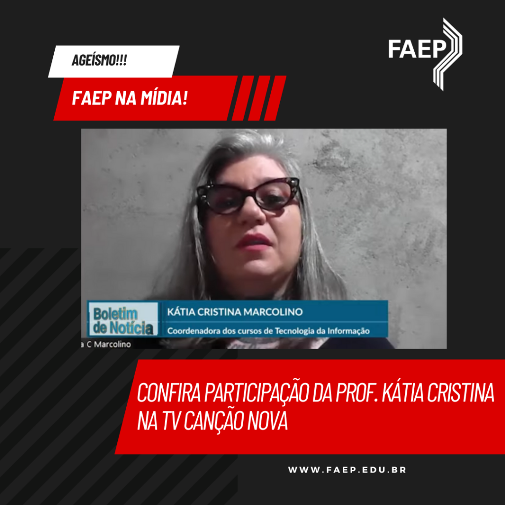 Professora de T.I da FAEP fala sobre etarismo na TV Canção Nova